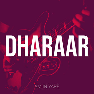 Amiin Yare - Dharaar