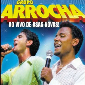 Grupo Arrocha - Medley: Cor do Mar / Tá na Cara / Arrocha / Que Saudade / Seu Olhar / Me Enganei