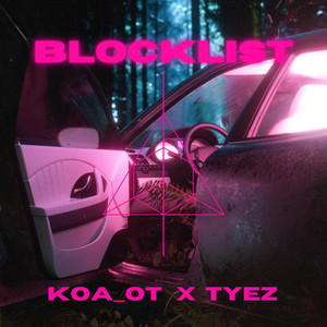 BLOCKLIST (feat. Tyez)