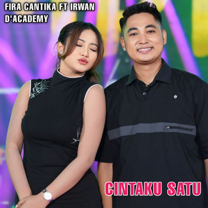 Fira Cantika - Cintaku satu (feat. Irwan D'Academy)