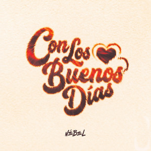 Con Los Buenos Días by NÉBEL