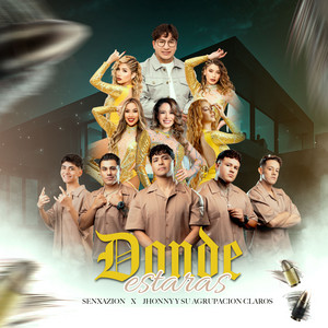 Senxazion & Jhonny y Su Agrupación Claros - Donde Estaras