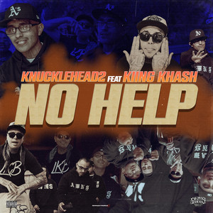 No Help by Knucklehead2, Kiing Khash
