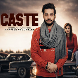 Caste by Ranveer Choudhary
