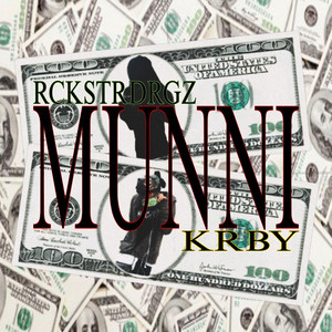 munni by Rockstar Drugz, KRBY