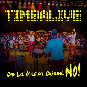 Tu Quieres Lo Que Quiero Yo by TIMBALIVE