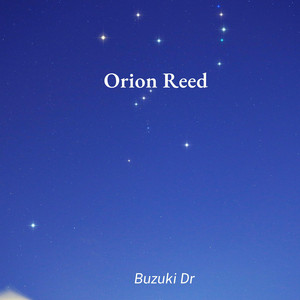 Orion Reed by Buzuki Dr