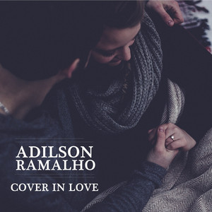 Adilson Ramalho - Quer Namorar Comigo