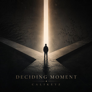 Deciding Moment by CaliKeyz