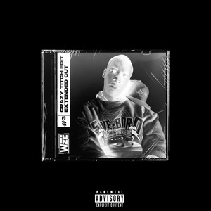 Crazy Titch Edit - Extended Cut by WIZE