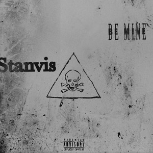 Stanvis - Be mine