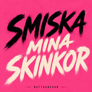 Smiska mina skinkor by Nattdansarn