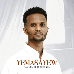 Samuel Gebremeskel - Aymetenuhm