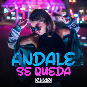 Andale Se Queda by CLIMO