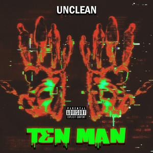 Ten Man by Unclean