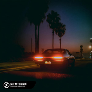 dj kivalan & Garage King - Take Me To Miami