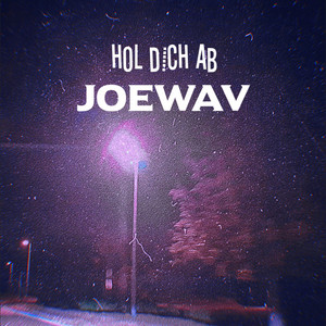 hol dich ab by JoeWav