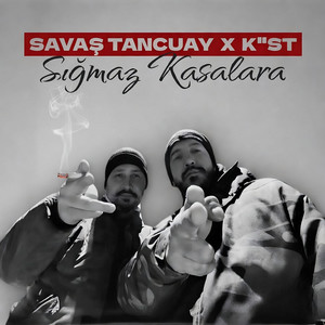 Sığmaz Kasalara by Savaş Tancuay, K''st, beat.Np