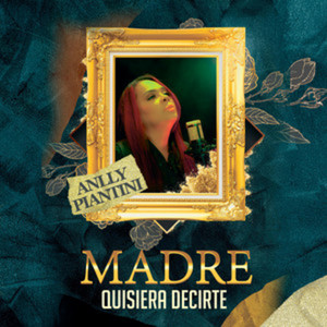 Madre Quisiera