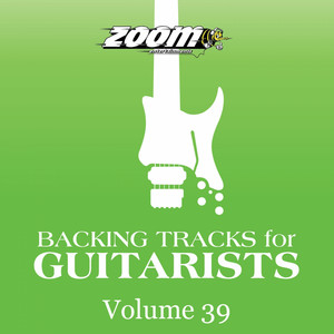 Backing Tracks For Guitarists, Vol. 39