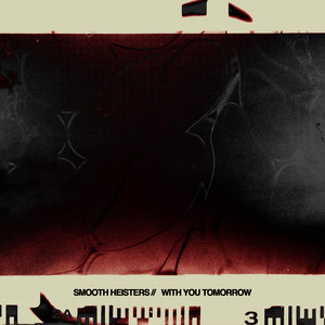 With You Tomorrow by Smooth Heisters