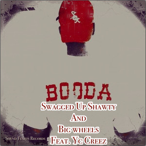 Swagged Up Shawty by Booda, Yc Creez