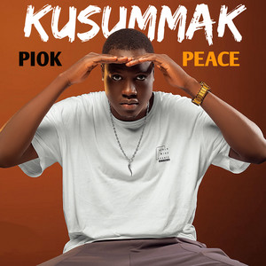PIOK PEACE - Kusummak