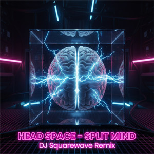 Split Mind (DJ Squarewave Remix) cover art