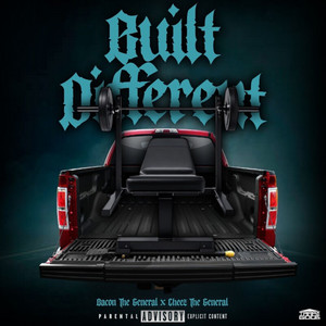 Built Different by Bacon The General, Cheez The General