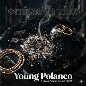 Ceniza en Uñas by Young Polanco