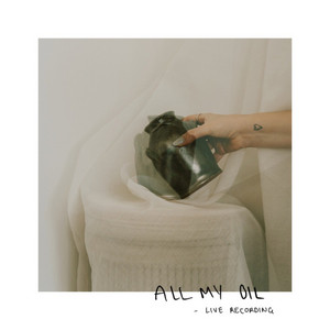 All My Oil - Live by Awakening Music, Vincent Lang