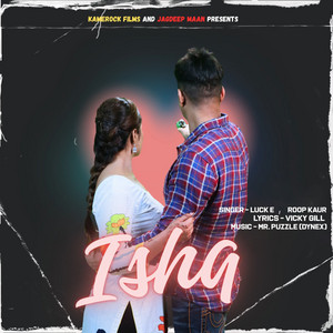 Ishq by Luck E, Roop Kaur