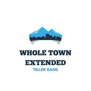 Whole Town - Extended by SidisHard, Teller Bang
