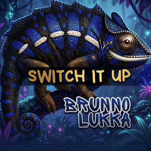 Switch It Up by Brunno Lukka