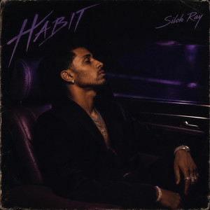 Habit by Siloh Ray