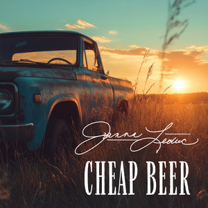 Cheap Beer by Janna Leduc