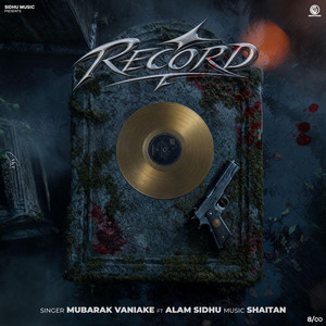 Record by Mubarak Vaniake, Alam Sidhu