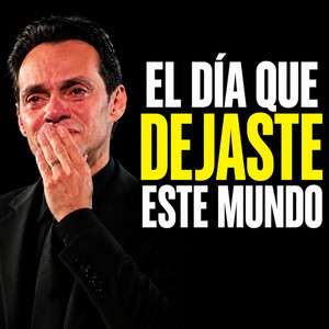 El Dia Que Dejaste Este Mundo by Eduardo De León Oficial