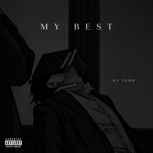 My Best by bogi, Random ZEDD