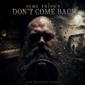 Some Things Don't Come Back by Owen James