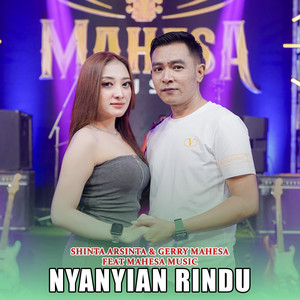 Shinta Arsinta & Gerry Mahesa - Nyanyian Rindu (feat. Mahesa Music)