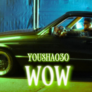 Wow by Yousha030