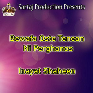 Inayat Shaheen - Deras Poo Ke Nadana Samol Janane