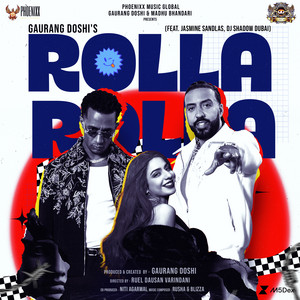 Rolla Rolla (feat. Jasmine Sandlas, DJ Shadow Dubai) by French Montana, Mohamed Ramadan, Rusha & Blizza, DJ Shadow Dubai, Jasmine Sandlas
