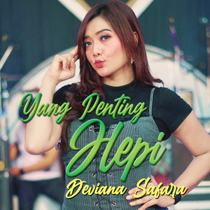 Yang Penting Hepi by Deviana Safara