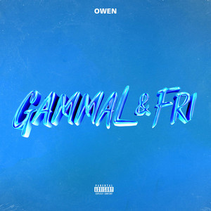 Gammal & Fri by Owen