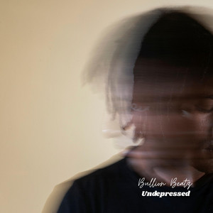 Undepressed by Bullion Beatz