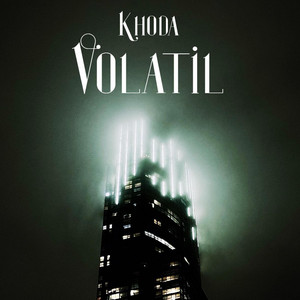 Khoda - Volátil