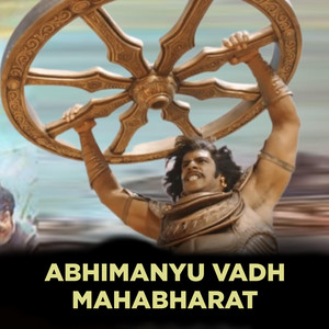 Abhimanyu Vadh Mahabharat by Abby Viral