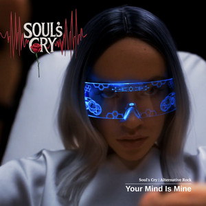 YOUR MIND IS MINE by Soul`s Cry